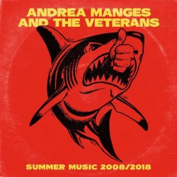 Andrea Manges and The Veterans ‎– Summer Music 2008 / 2018 LP